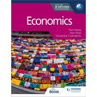 Economics for the IB Diploma von Hodder Education