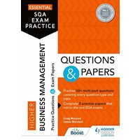 Essential SQA Exam Practice: Higher Business Management Questions and Papers von Hodder Education