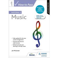 How to Pass National 5 Music, Second Edition von Hodder Education