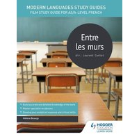 Modern Languages Study Guides: Entre les murs von Hodder Education