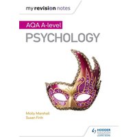My Revision Notes: AQA A Level Psychology von Hodder Education