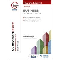 My Revision Notes: Edexcel A-level Business Second Edition von Hodder Education