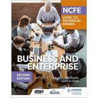 NCFE Level 1/2 Technical Award in Business and Enterprise Second Edition von Hodder Education