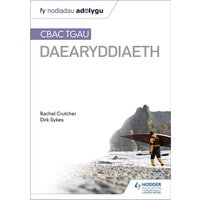 Nodiadau Adolygu: CBAC TGAU Daearyddiaeth (My Revision Notes: WJEC GCSE Geography Welsh-language edition) von Hodder Education