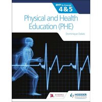 Physical and Health Education (PHE) for the IB MYP 4&5: MYP by Concept von Hodder Education