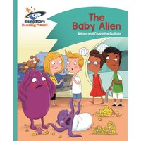 Reading Planet - The Baby Alien - Turquoise: Comet Street Kids von Hodder Education