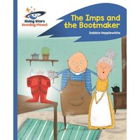 Reading Planet - The Imps and the Bootmaker - Blue: Rocket Phonics von Hodder Education