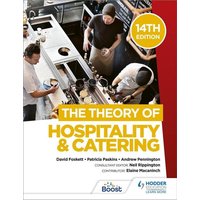 The Theory of Hospitality and Catering, 14th Edition von Hodder Education