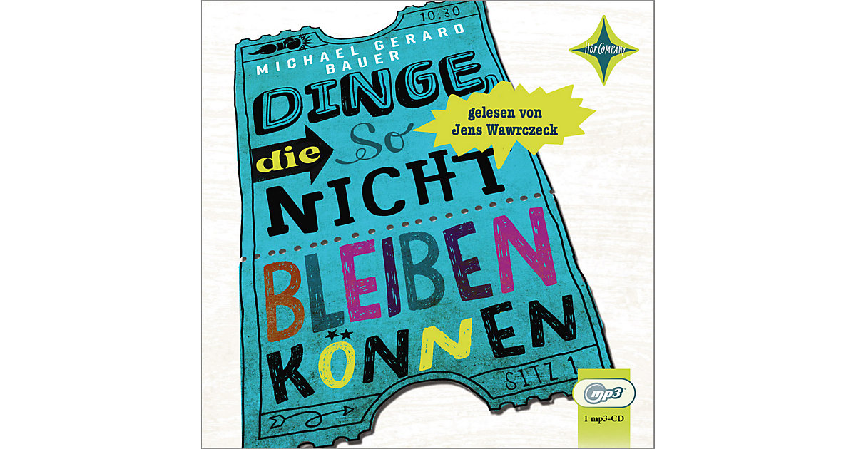 Hörbuch Dinge, die so nicht bleiben können, mp3-CD Hörbuch Hörbuch Dinge, die so nicht bleiben können, mp3-CD Hörbuch von Hörcompany