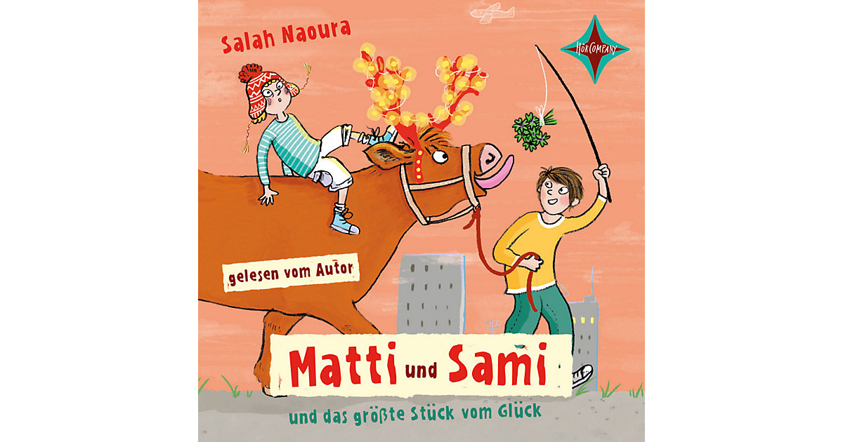 Matti und Sami und das größte Stück vom Glück, 2 Audio-CD Hörbuch Matti und Sami und das größte Stück vom Glück, 2 Audio-CD Hörbuch von Hörcompany