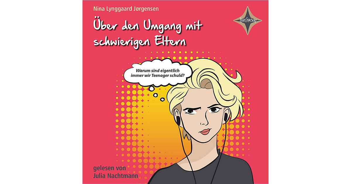 Über den Umgang mit schwierigen Eltern, 1 Audio-CD Hörbuch Über den Umgang mit schwierigen Eltern, 1 Audio-CD Hörbuch von Hörcompany