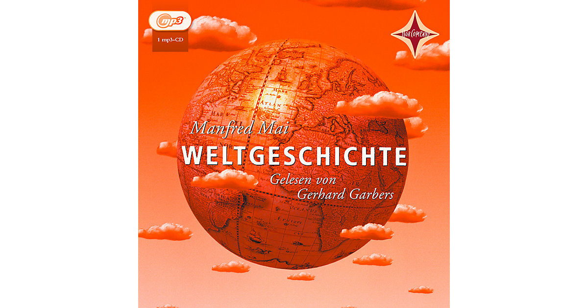 Weltgeschichte, 5 Audio-CDs Hörbuch Weltgeschichte, 5 Audio-CDs Hörbuch von Hörcompany