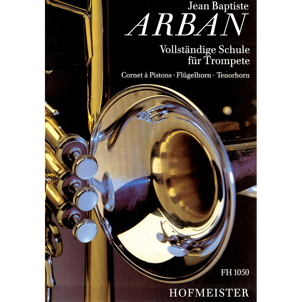 Hofmeister Vollständige Schule für Trompete Lehrbuch Hofmeister Vollständige Schule für Trompete Lehrbuch von Hofmeister