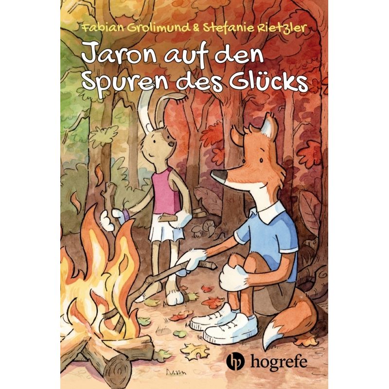Jaron auf den Spuren des Glücks von Hogrefe (vorm. Verlag Hans Huber )