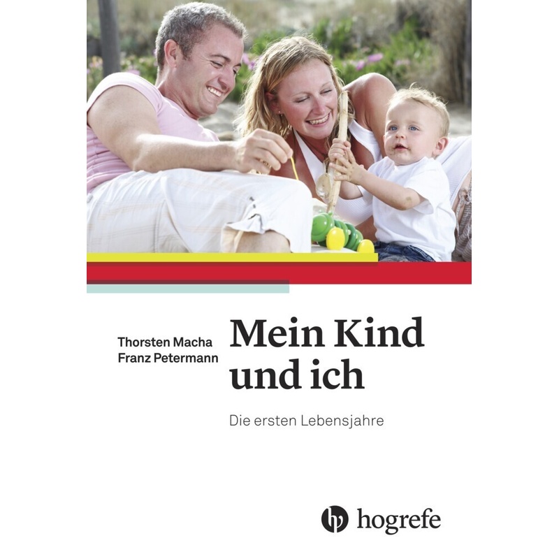 Mein Kind und ich von Hogrefe (vorm. Verlag Hans Huber )