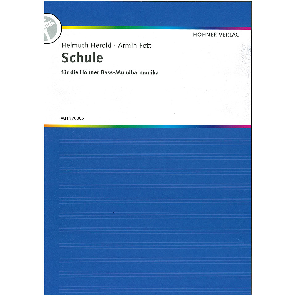 Hohner Schule für die Hohner Bass-Mundharmonika Lehrbuch Hohner Schule für die Hohner Bass-Mundharmonika Lehrbuch von Hohner