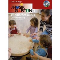 Musikgarten Phase 1 - Lehrerhandbuch 1 von Hohner