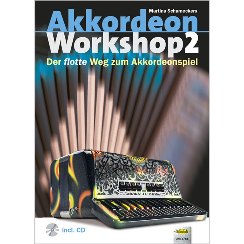Akkordeon Workshop, Band 2.Bd.2 von Holzschuh