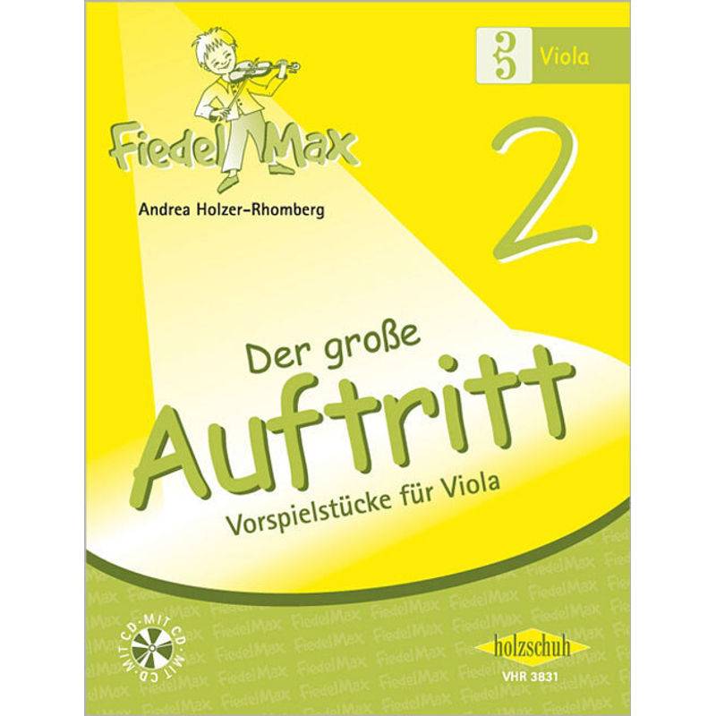 Der große Auftritt 2 Viola (mit CD).Bd.2 von Holzschuh