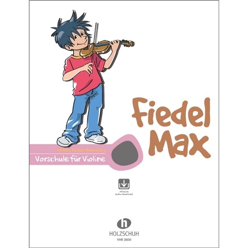 Fiedel-Max Vorschule Violine von Holzschuh