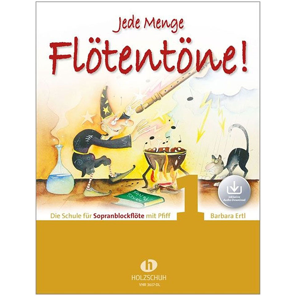 Holzschuh Jede Menge Flötentöne! 1 - Die Schule für Sopranblockflöte Holzschuh Jede Menge Flötentöne! 1 - Die Schule für Sopranblockflöte von Holzschuh