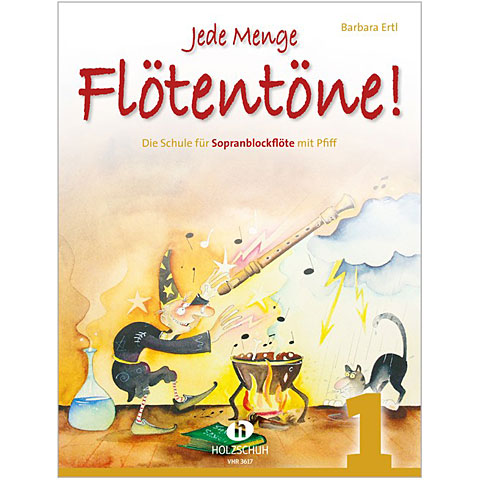 Holzschuh Jede Menge Flötentöne! 1 - Die Schule für Sopranblockflöte Holzschuh Jede Menge Flötentöne! 1 - Die Schule für Sopranblockflöte von Holzschuh