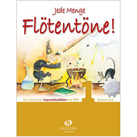 Holzschuh Jede Menge Flötentöne! 1 - Die Schule für Sopranblockflöte Holzschuh Jede Menge Flötentöne! 1 - Die Schule für Sopranblockflöte von Holzschuh