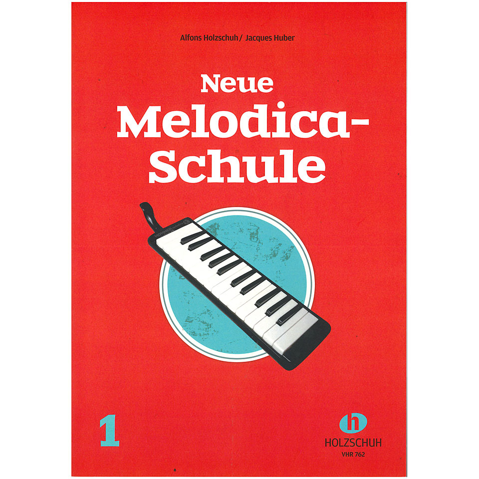 Holzschuh Neue Melodica-Schule Bd.1 Lehrbuch Holzschuh Neue Melodica-Schule Bd.1 Lehrbuch von Holzschuh