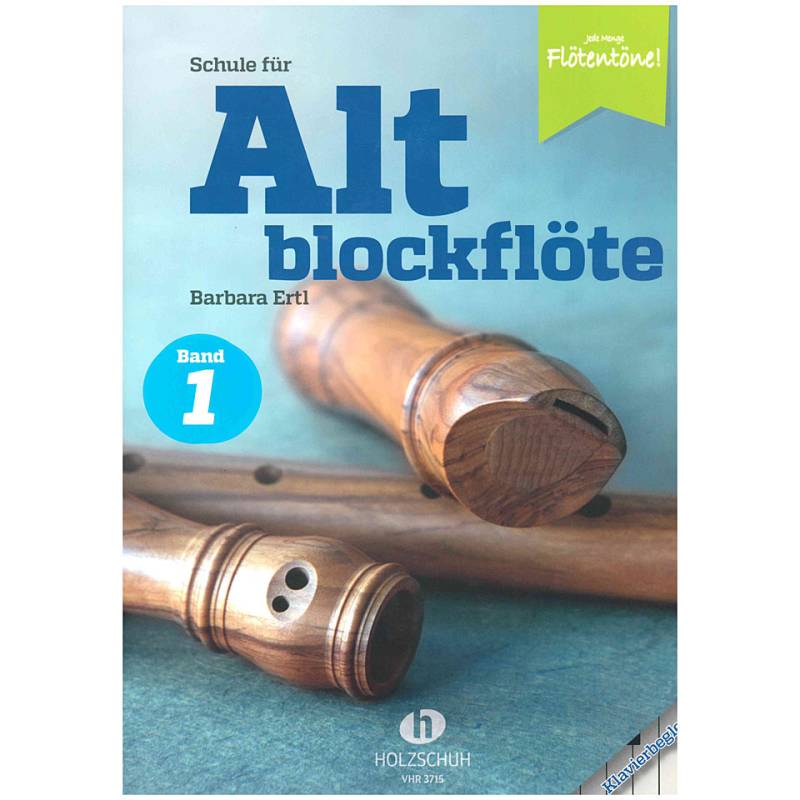 Holzschuh Schule für Altblockflöte 1 - Klavierbegleitung Lehrbuch von Holzschuh
