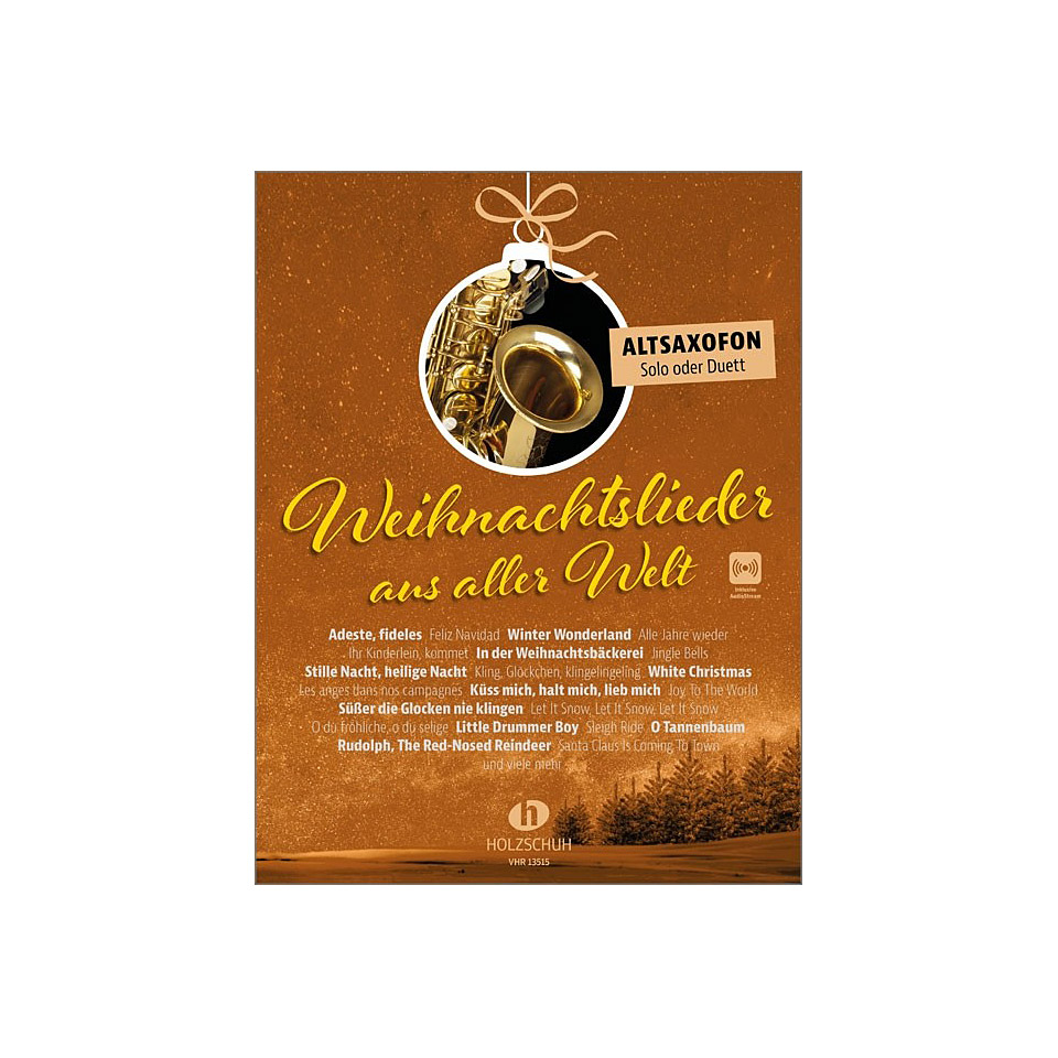 Holzschuh Weihnachtslieder aus aller Welt - Altsaxofon Notenbuch Holzschuh Weihnachtslieder aus aller Welt - Altsaxofon Notenbuch von Holzschuh