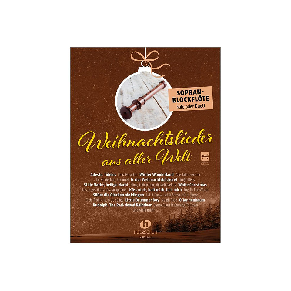 Holzschuh Weihnachtslieder aus aller Welt - Sopranblockflöte Notenbuch Holzschuh Weihnachtslieder aus aller Welt - Sopranblockflöte Notenbuch von Holzschuh