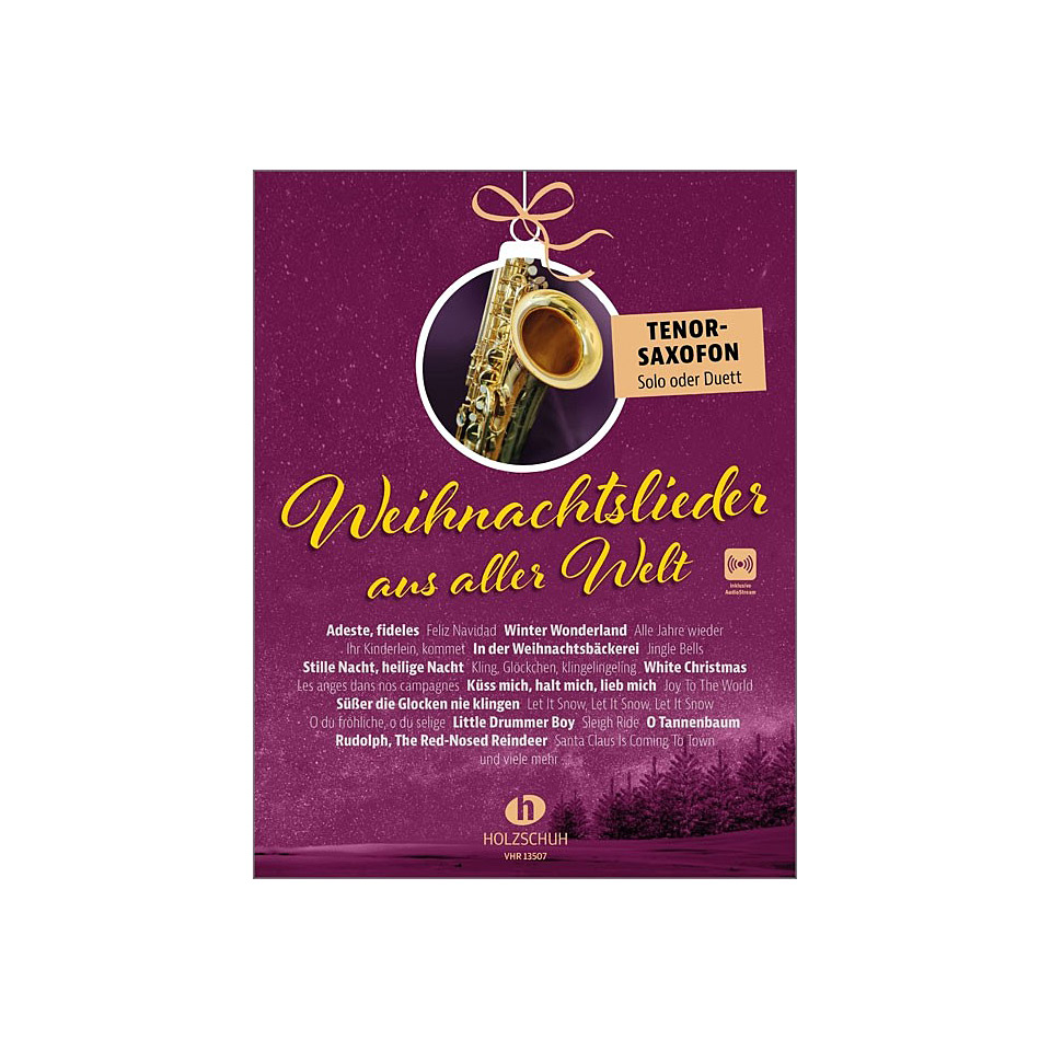 Holzschuh Weihnachtslieder aus aller Welt - Tenorsaxofon Notenbuch Holzschuh Weihnachtslieder aus aller Welt - Tenorsaxofon Notenbuch von Holzschuh