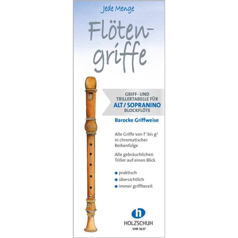 Jede Menge Flötengriffe - Alt/Sopranino (Barocke Griffweise) von Holzschuh