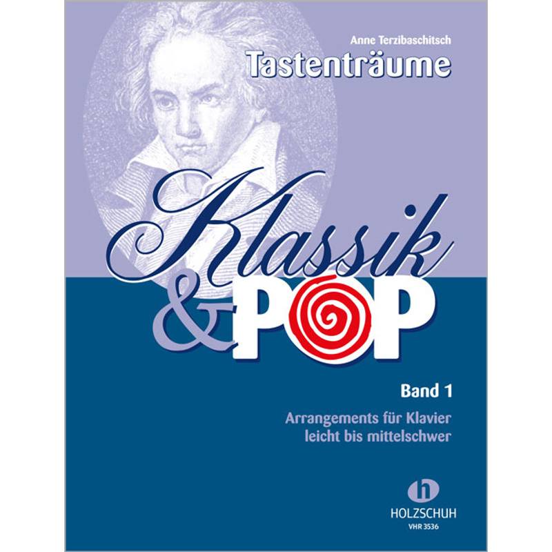 Klassik & Pop 1.Bd.1 von Holzschuh