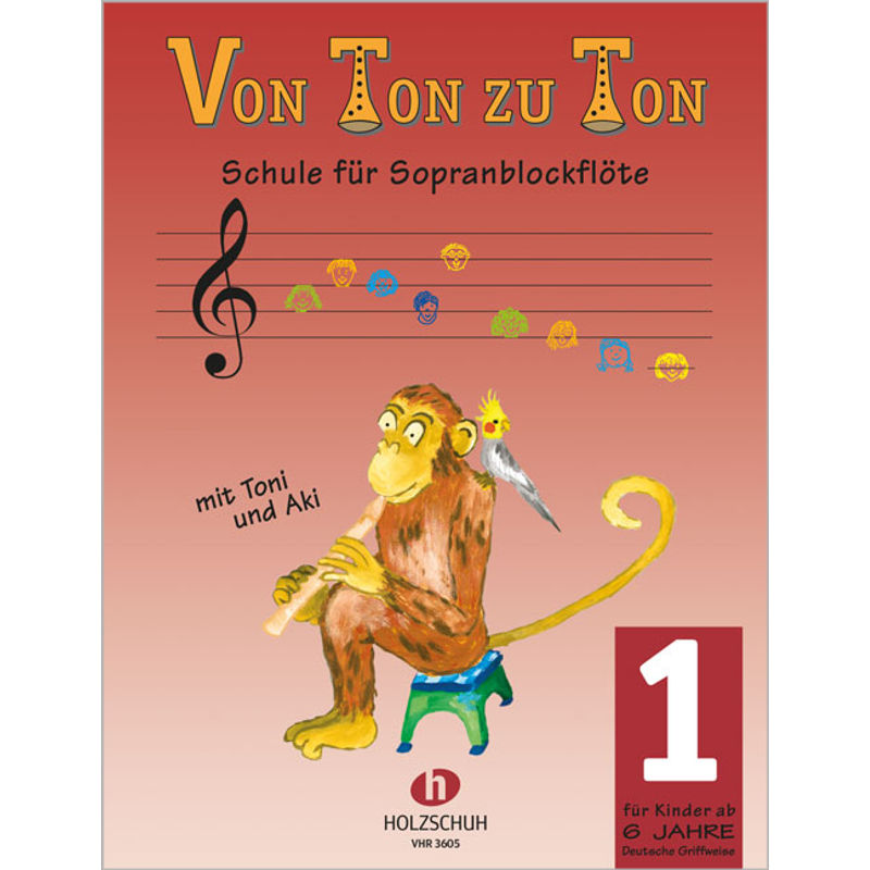 Von Ton zu Ton 1 (deutsche Griffweise).Bd.1 von Holzschuh