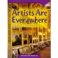 Artists Are Everywhere: Individual Titles Set (6 Copies Each) Level M von Houghton Mifflin Harcourt P