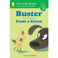 Buster the Very Shy Dog Finds a Kitten von Houghton Mifflin Harcourt P