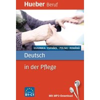 Berufssprachführer: Deutsch in der Pflege von Hueber