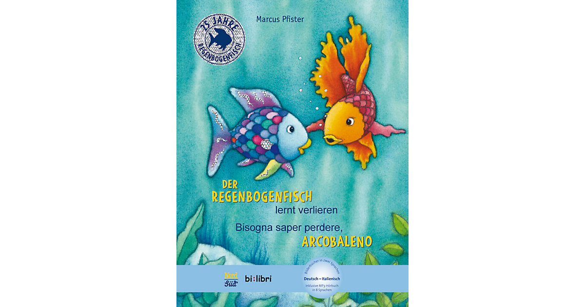 Buch - Der Regenbogenfisch lernt verlieren, Deutsch-Italienisch Ausgabe Buch - Der Regenbogenfisch lernt verlieren, Deutsch-Italienisch Ausgabe von Hueber Verlag