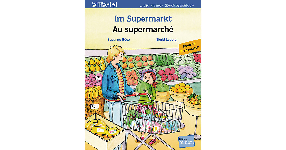 Buch - Im Supermarkt, Deutsch-Französisch. Au supermarché. Au supermarché von Hueber Verlag