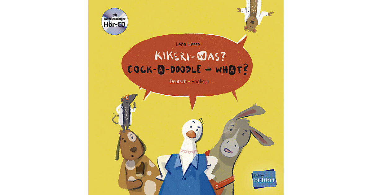 Buch - Kikeri: was? / Cock-A-Doodle: What?, Deutsch-Englisch Buch - Kikeri: was? / Cock-A-Doodle: What?, Deutsch-Englisch von Hueber Verlag