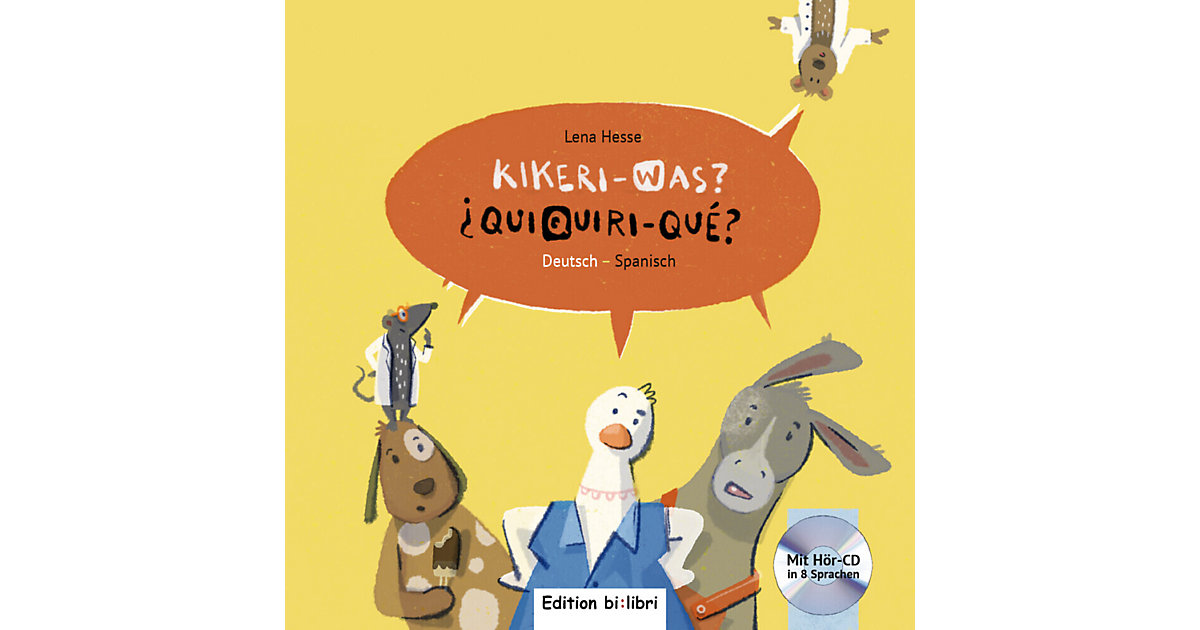 Buch - Kikeri: was? / Quiquiri: Qué?, Deutsch-Spanisch Buch - Kikeri: was? / Quiquiri: Qué?, Deutsch-Spanisch von Hueber Verlag
