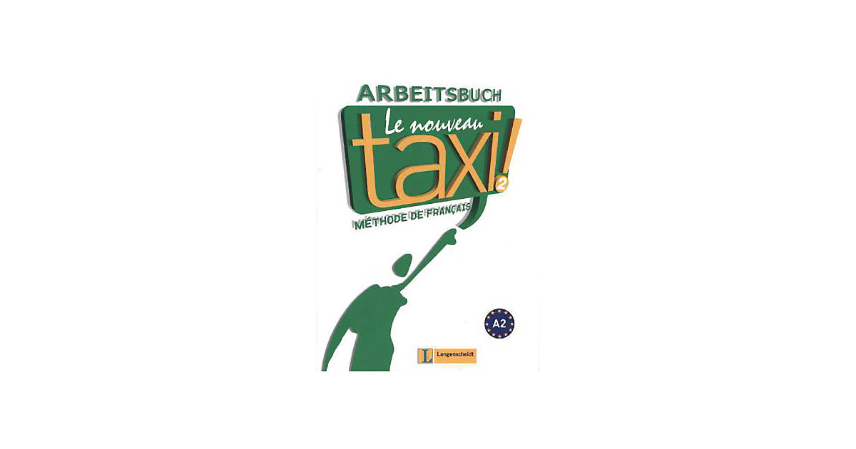 Buch - Le nouveau taxi!: Arbeitsbuch Buch - Le nouveau taxi!: Arbeitsbuch von Hueber Verlag