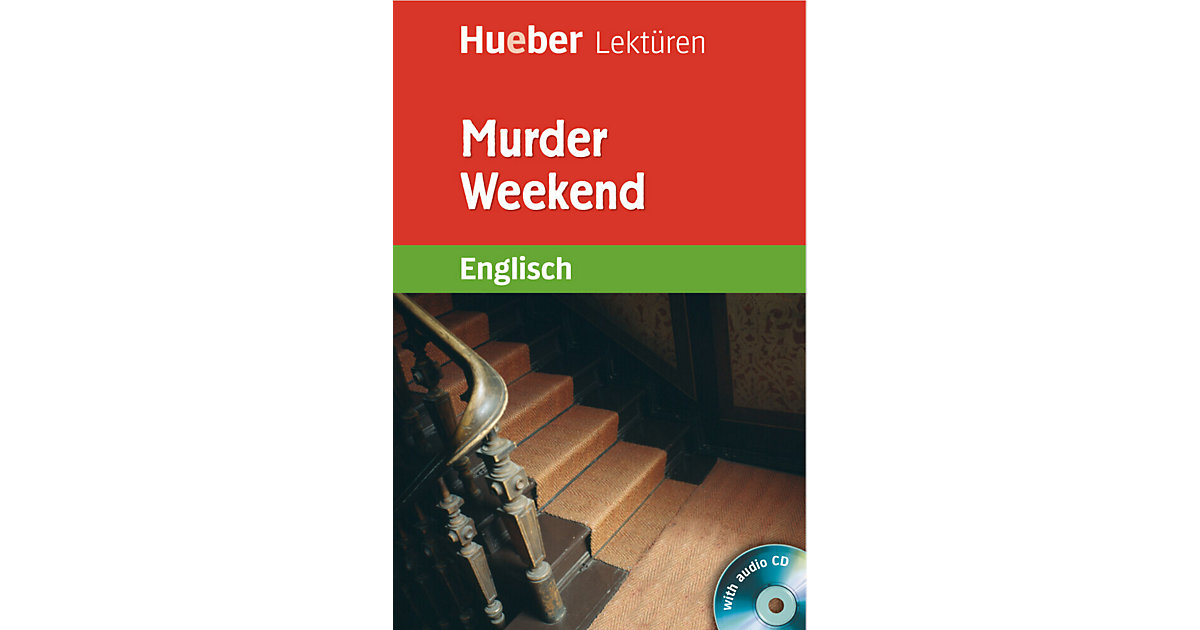 Buch - Murder Weekend, m. 2 Audio-CDs Buch - Murder Weekend, m. 2 Audio-CDs von Hueber Verlag