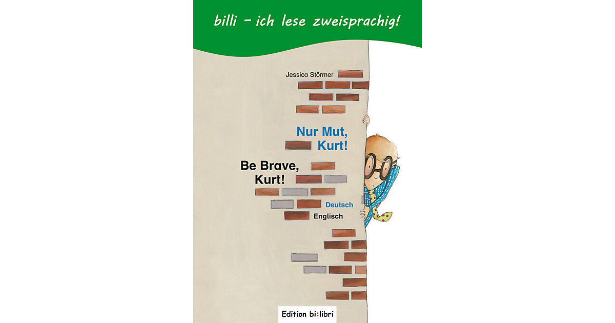 Buch - Nur Mut, Kurt!, Deutsch-Englisch. Be Brave, Kurt! Buch - Nur Mut, Kurt!, Deutsch-Englisch. Be Brave, Kurt! von Hueber Verlag