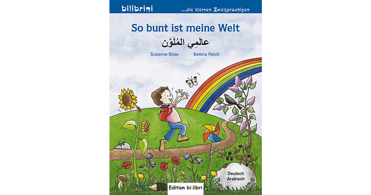 Buch - So bunt ist meine Welt, Deutsch-Arabisch Buch - So bunt ist meine Welt, Deutsch-Arabisch von Hueber Verlag