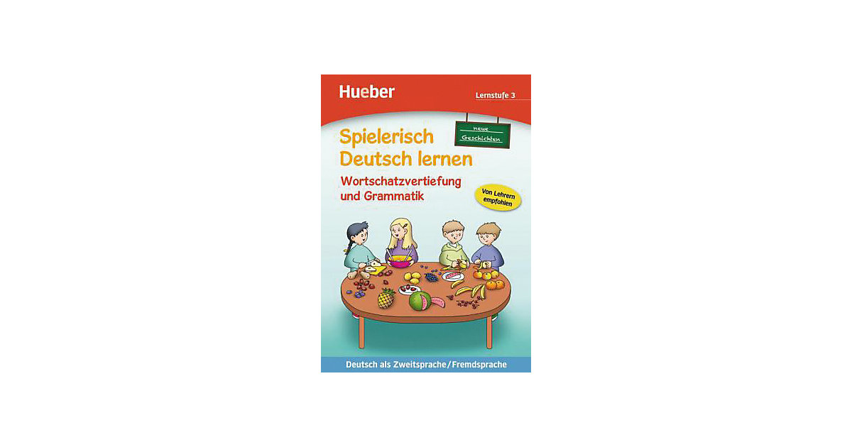 Buch - Spielerisch Deutsch lernen: Neue Geschichten, Wortschatzervertiefung und Grammatik, Lernstufe 3 von Hueber Verlag