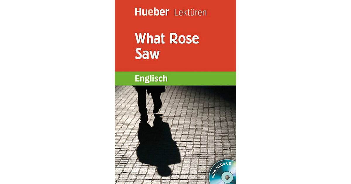 Buch - What Rose Saw, m. 2 Audio-CDs Buch - What Rose Saw, m. 2 Audio-CDs von Hueber Verlag