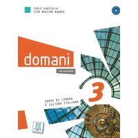 Domani 3. Kurs- und Arbeitsbuch mit DVD-ROM und Audio-CD von Hueber