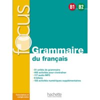 FOCUS Grammaire du français B1 - B2 von Hueber